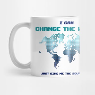 I Can Change The World - Funny Programming Jokes - Light Color Mug